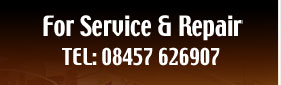 For Service & Repair tel: 08457 626907